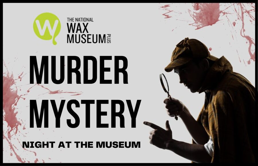 Dublin: Murder Mystery at the National Wax Museum - First, know what you are buying in Dublin
